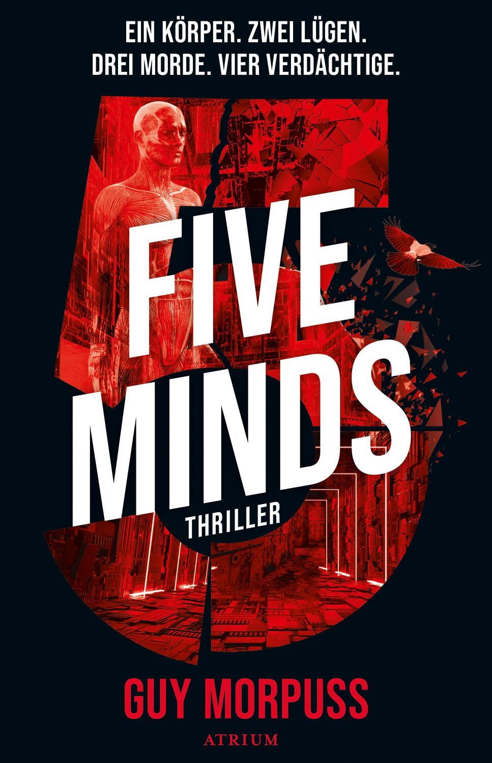 Cover: 9783855350582 | Five Minds | Thriller | Guy Morpuss | Buch | 368 S. | Deutsch | 2023