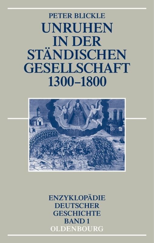 Cover: 9783486714135 | Unruhen in der ständischen Gesellschaft 1300-1800 | Peter Blickle