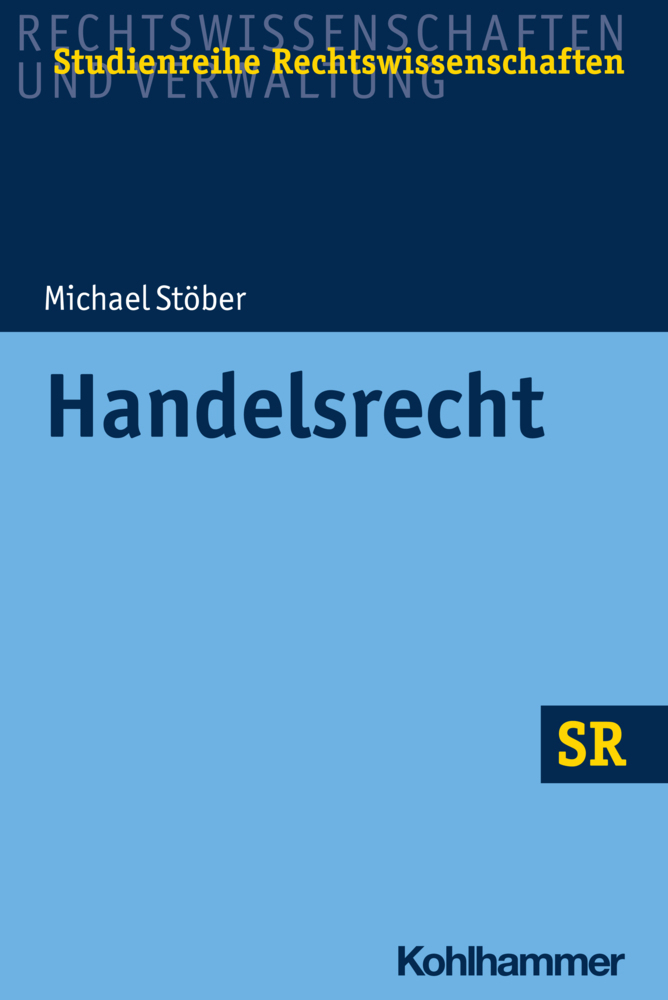 Cover: 9783170204157 | Handelsrecht | Michael Stöber | Taschenbuch | XIX | Deutsch | 2020