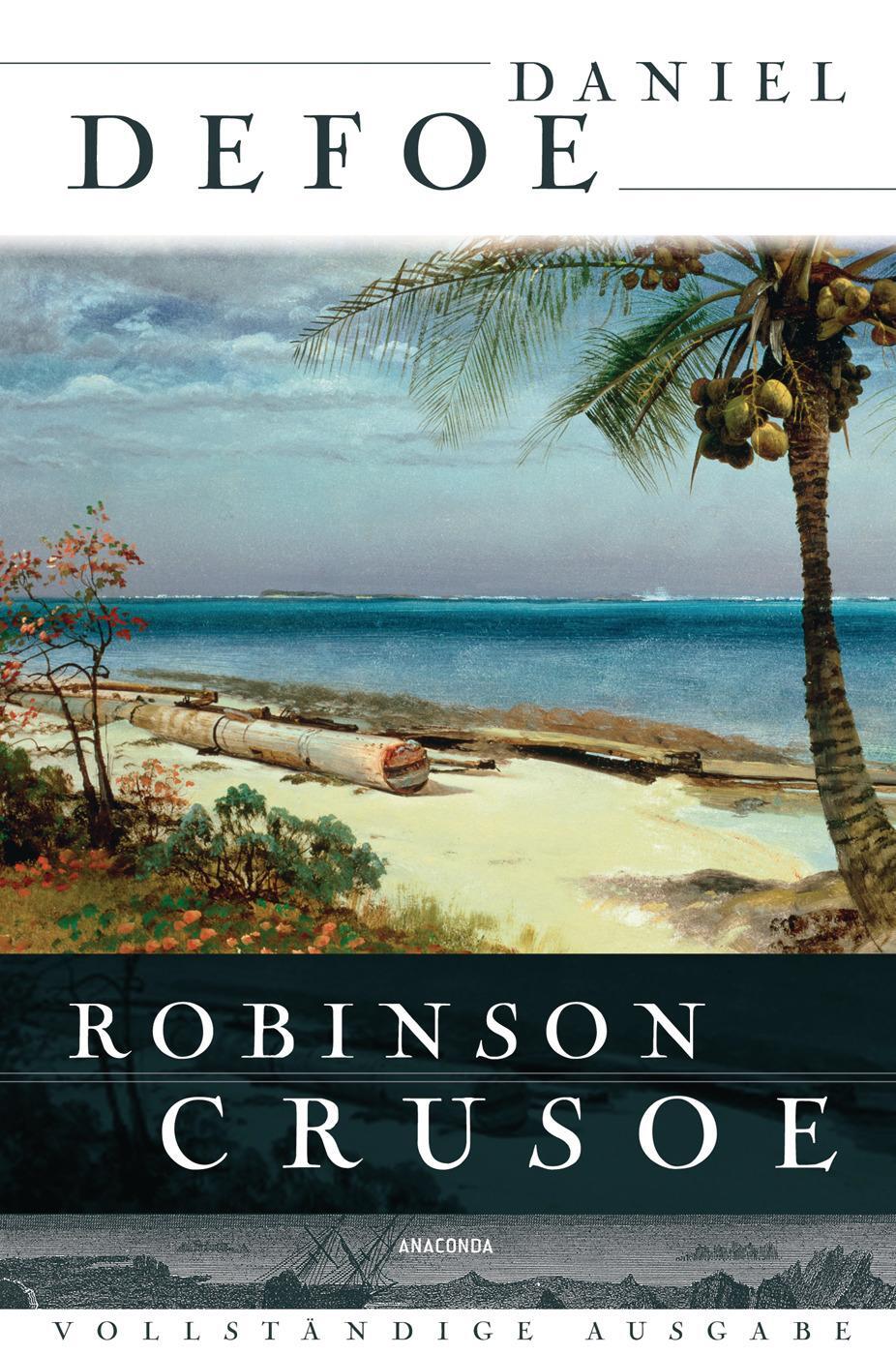 Cover: 9783866476967 | Robinson Crusoe | Daniel Defoe | Buch | Deutsch | 2011 | Anaconda