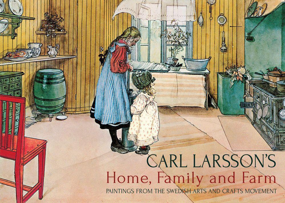 Cover: 9781782500476 | Carl Larsson's Home, Family and Farm: Paintings from the Swedish...