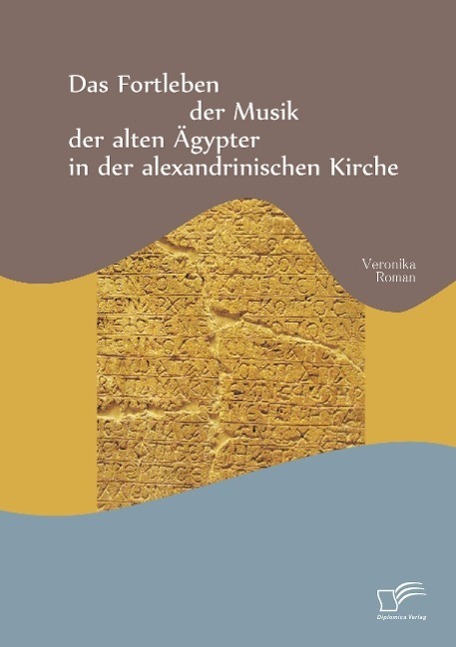 Cover: 9783959345156 | Das Fortleben der Musik der alten Ägypter in der alexandrinischen...