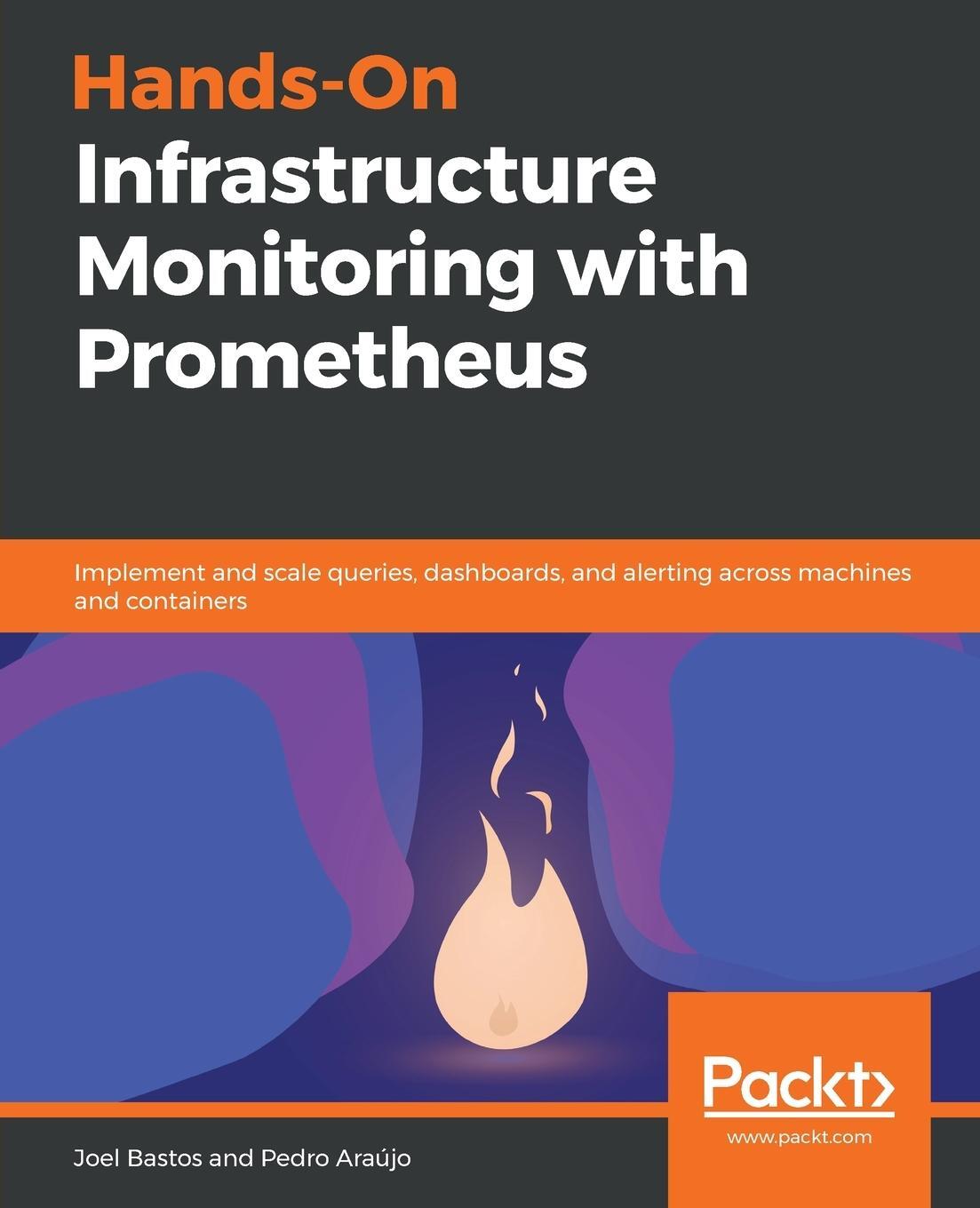 Cover: 9781789612349 | Hands-On Infrastructure Monitoring with Prometheus | Bastos (u. a.)