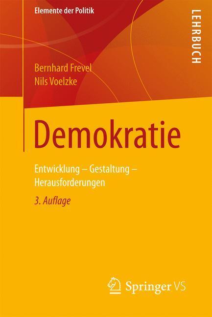 Cover: 9783658168674 | Demokratie | Entwicklung - Gestaltung - Herausforderungen | Buch