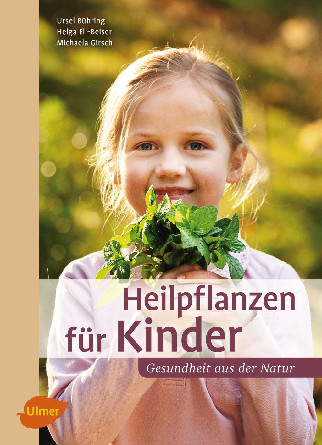 Cover: 9783800183586 | Heilpflanzen für Kinder | Gesundheit aus der Natur | Bühring (u. a.)