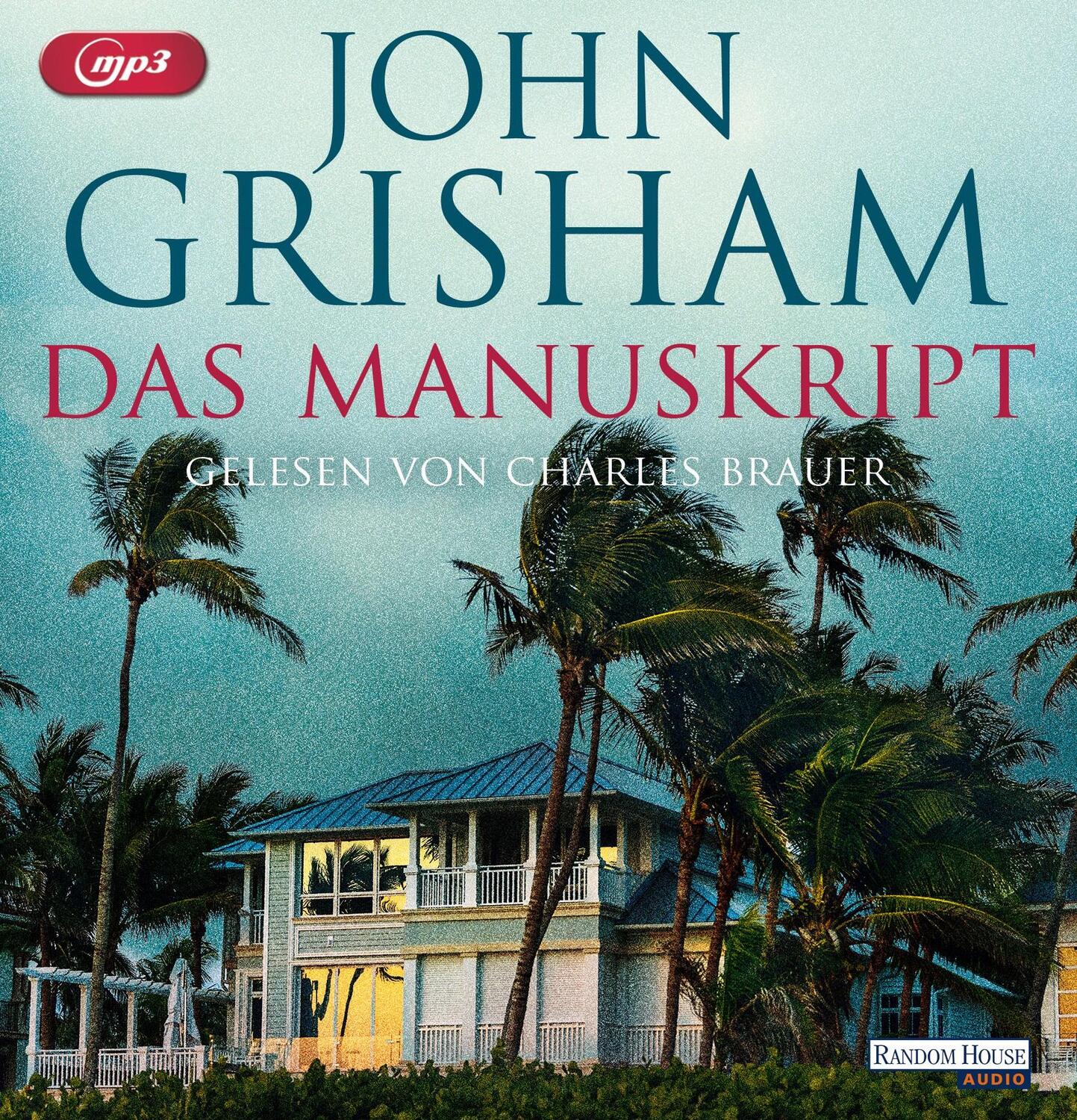 Cover: 9783837157352 | Das Manuskript | Sonderausgabe | John Grisham | MP3 | 2 Audio-CDs
