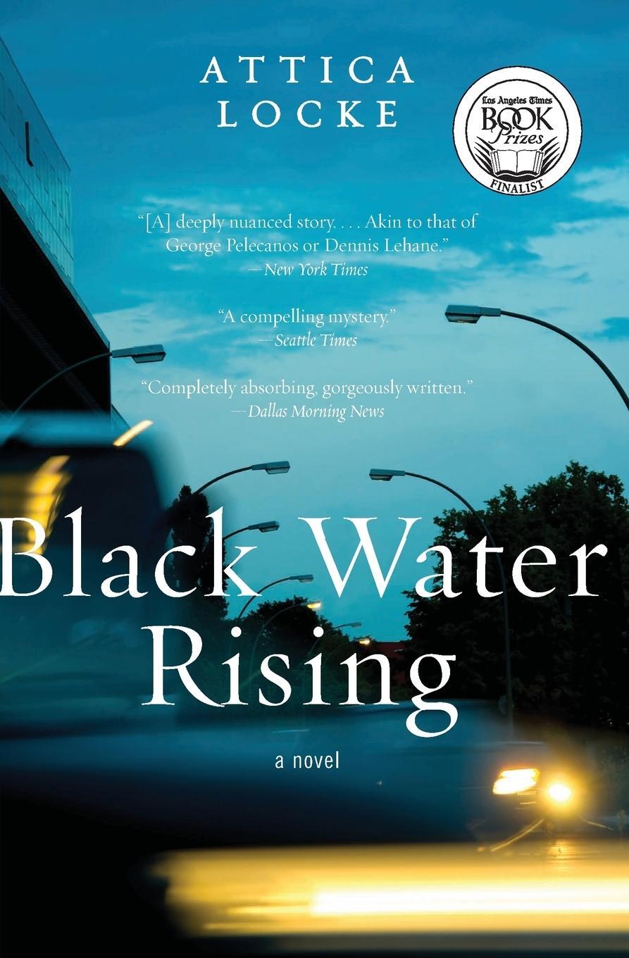 Cover: 9780061735851 | Black Water Rising (Harper Perennial) | Attica Locke | Taschenbuch