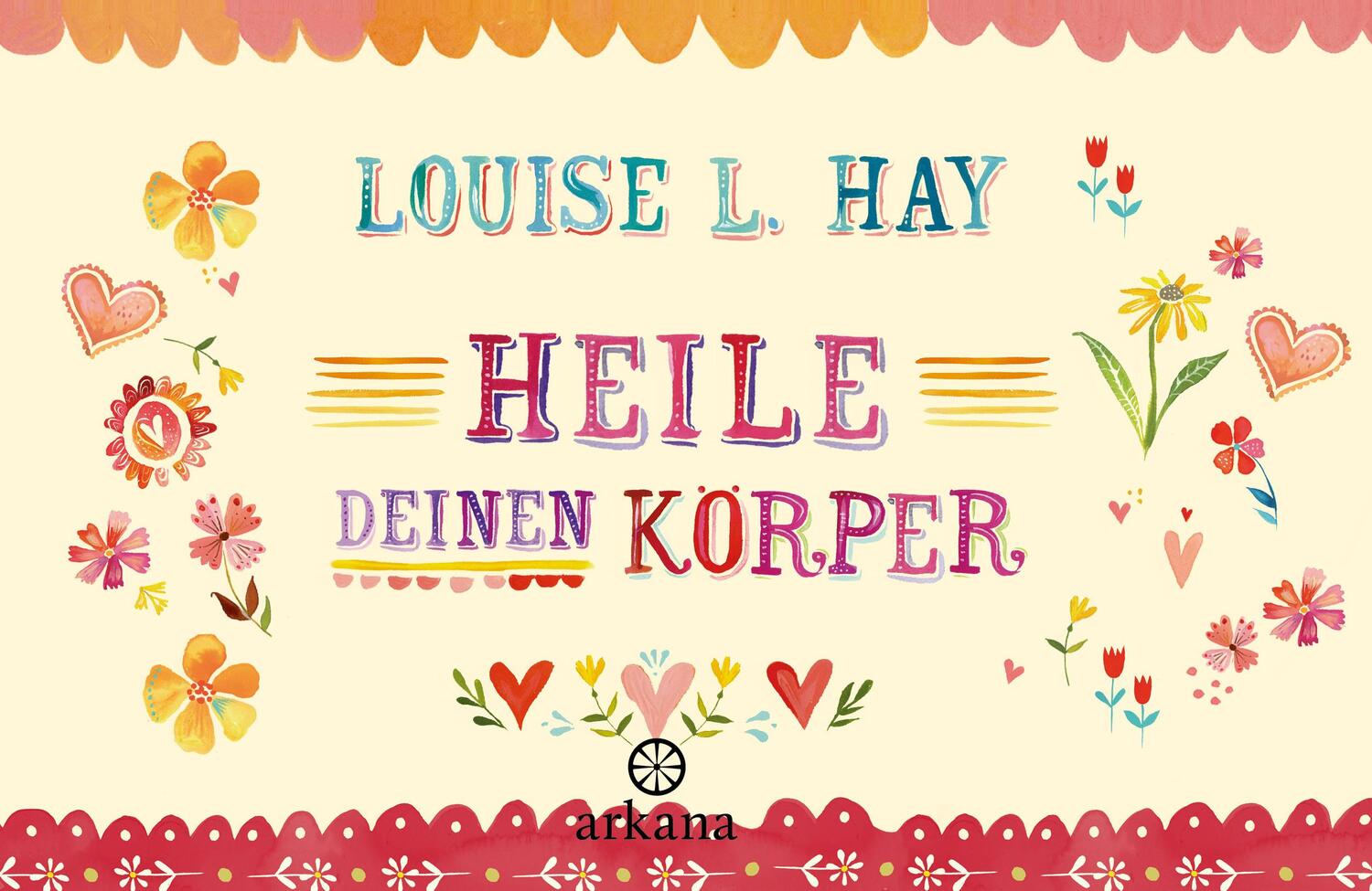 Cover: 9783442345632 | Heile Deinen Körper | Geschenkausgabe | Louise Hay | Buch | 96 S.