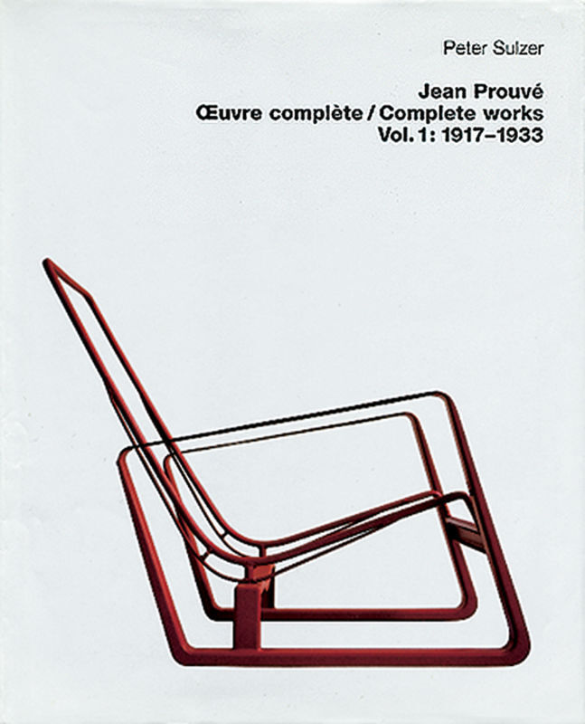 Cover: 9783764360405 | Jean Prouvé - uvre complète / Complete Works | Jean Prouve | Buch
