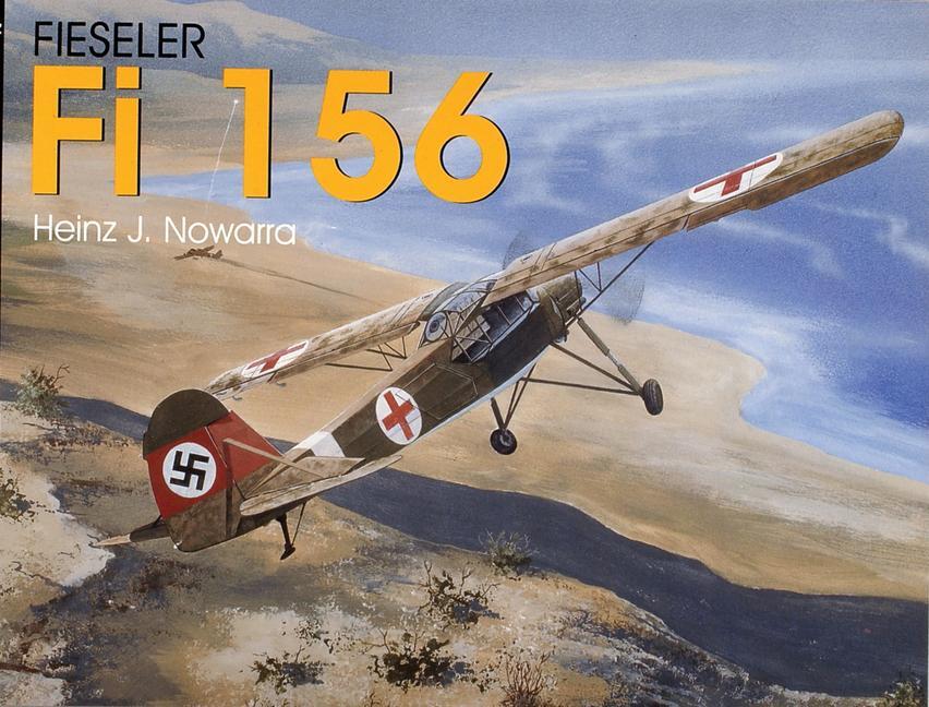 Cover: 9780764302992 | Fieseler Fi 156 Storch | Heinz J Nowarra | Taschenbuch | Englisch