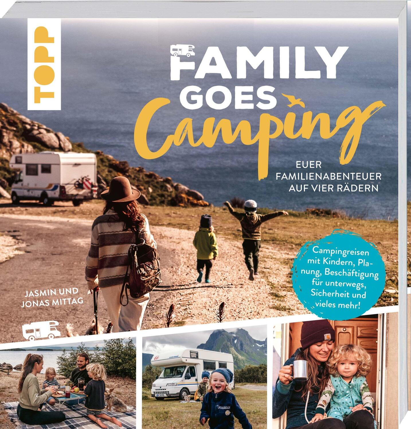 Cover: 9783772446443 | Family goes Camping. Euer Familienabenteuer auf vier Rädern | Buch