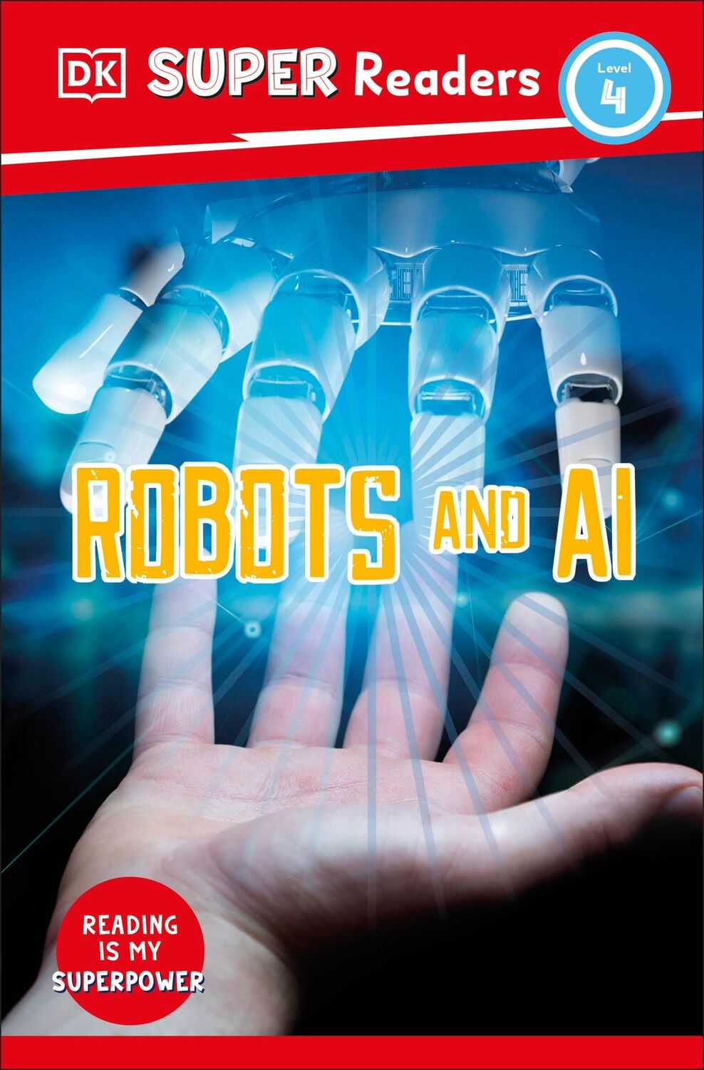 Cover: 9780241603727 | DK Super Readers Level 4 Robots and AI | Dk | Taschenbuch | Englisch