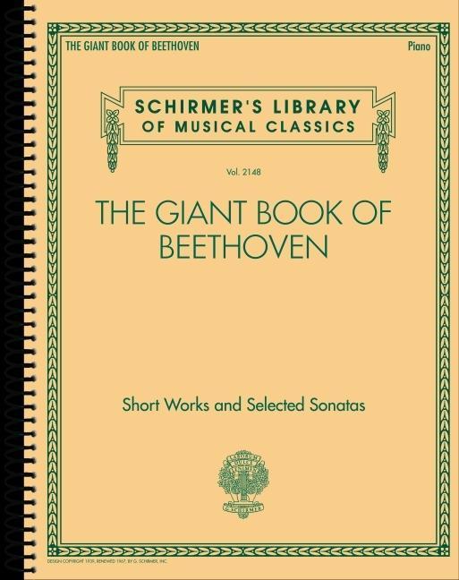 Cover: 9781540089830 | The Giant Book of Beethoven: Short Works and Selected Sonatas for...