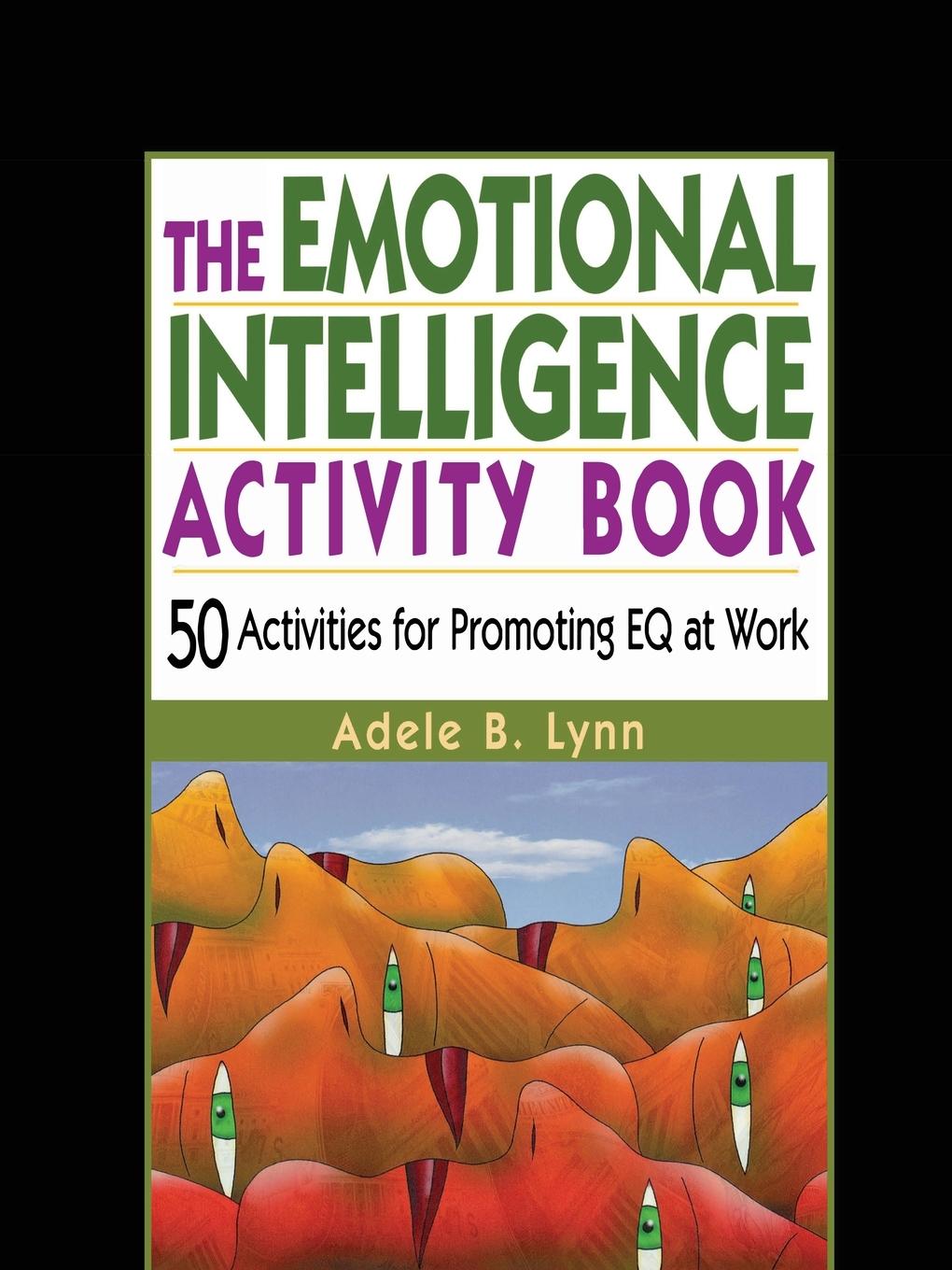 Cover: 9780814471234 | The Emotional Intelligence Activity Book | Adele Lynn | Taschenbuch