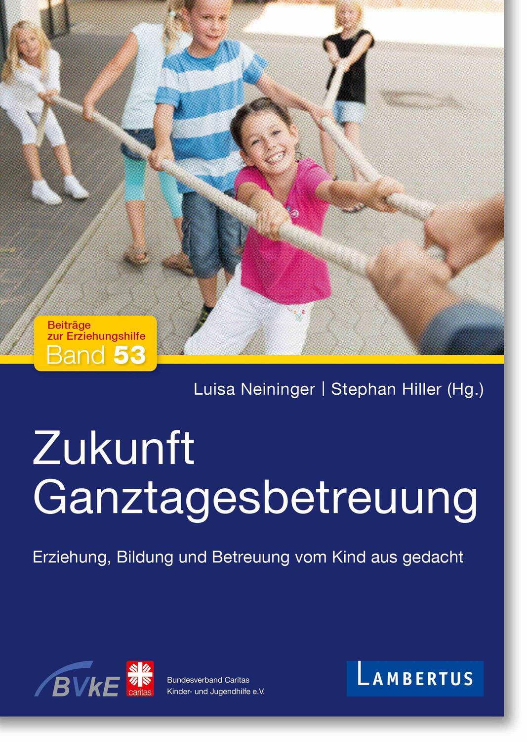 Cover: 9783784136615 | Zukunft Ganztagesbetreuung | Luisa Neininger (u. a.) | Taschenbuch