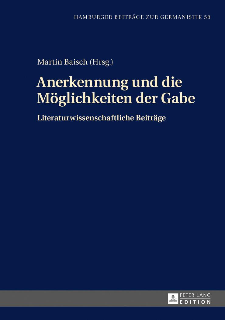 Cover: 9783631667811 | Anerkennung und die Möglichkeiten der Gabe | Martin Baisch | Buch