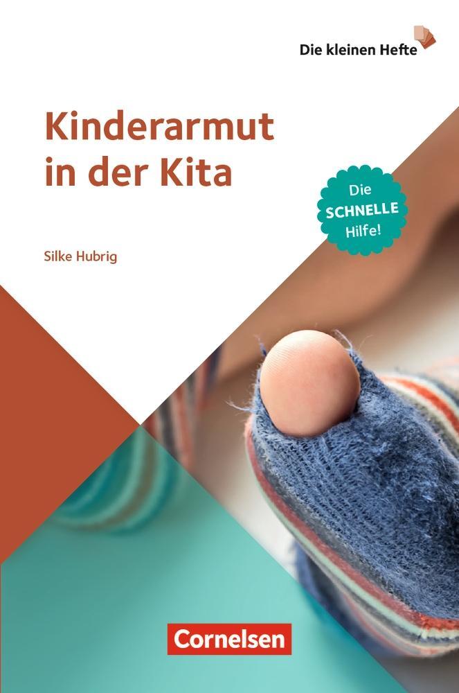 Cover: 9783834652577 | Die kleinen Hefte / Kinderarmut in der Kita | Silke Hubrig | Buch