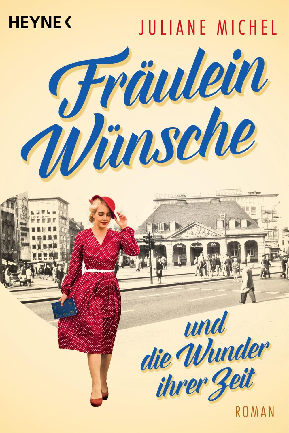 Cover: 9783453425842 | Fräulein Wünsche und die Wunder ihrer Zeit | Roman | Juliane Michel