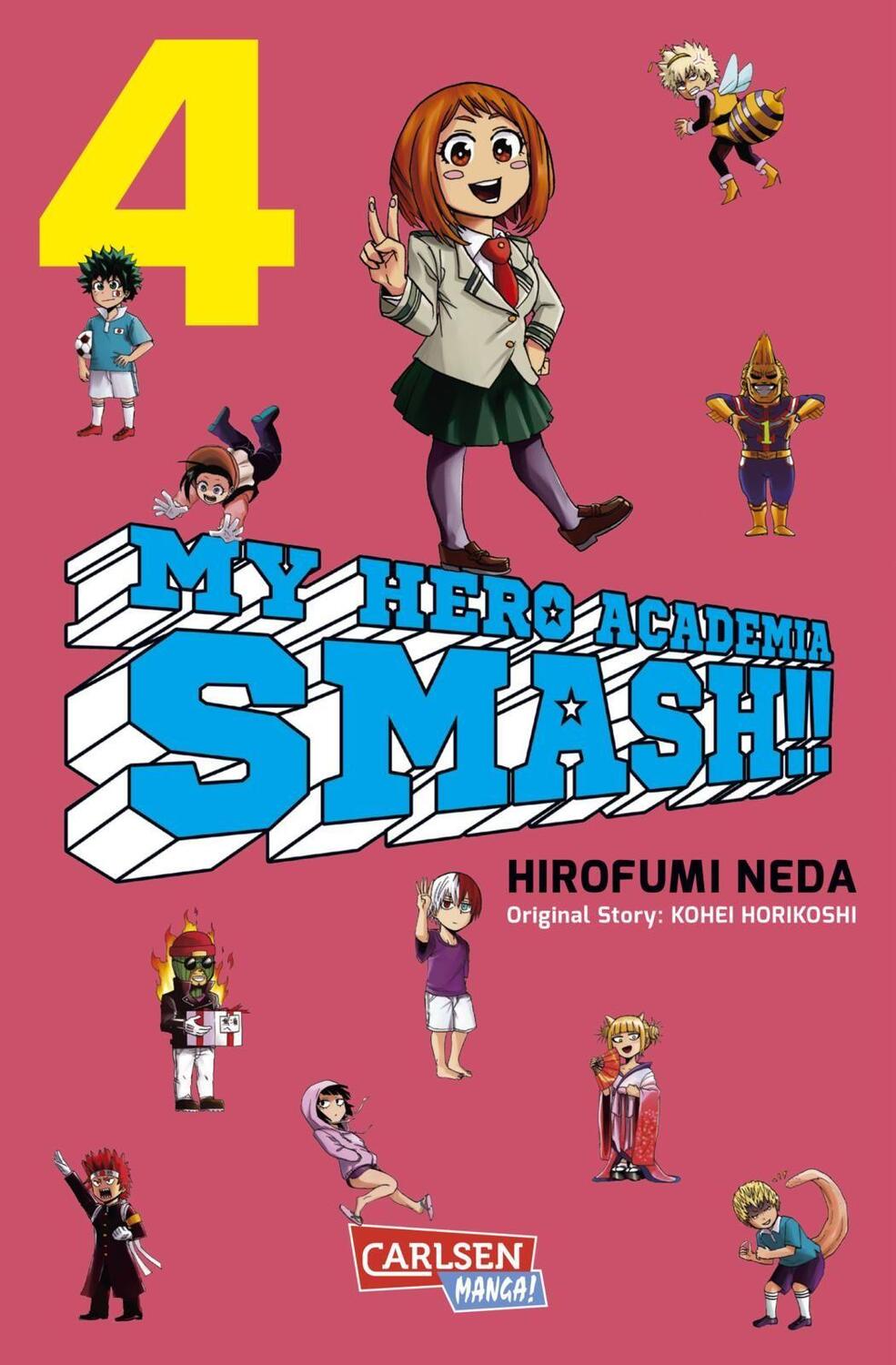 Cover: 9783551755995 | My Hero Academia Smash 4 | Der neue Smasher aus Japan! | Taschenbuch