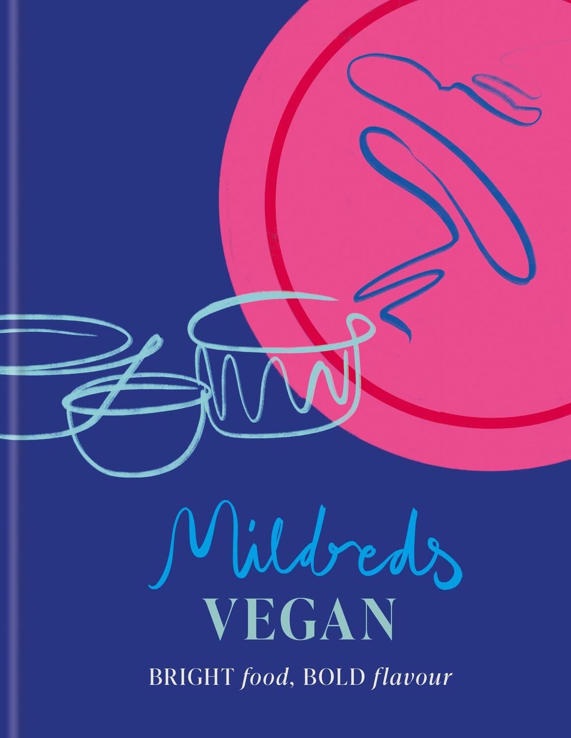 Cover: 9781784729363 | Mildreds Vegan | Dan Acevedo (u. a.) | Buch | Englisch | 2018