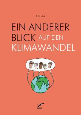 Cover: 9783897712973 | Ein anderer Blick auf den Klimawandel | Emma | Taschenbuch | Deutsch