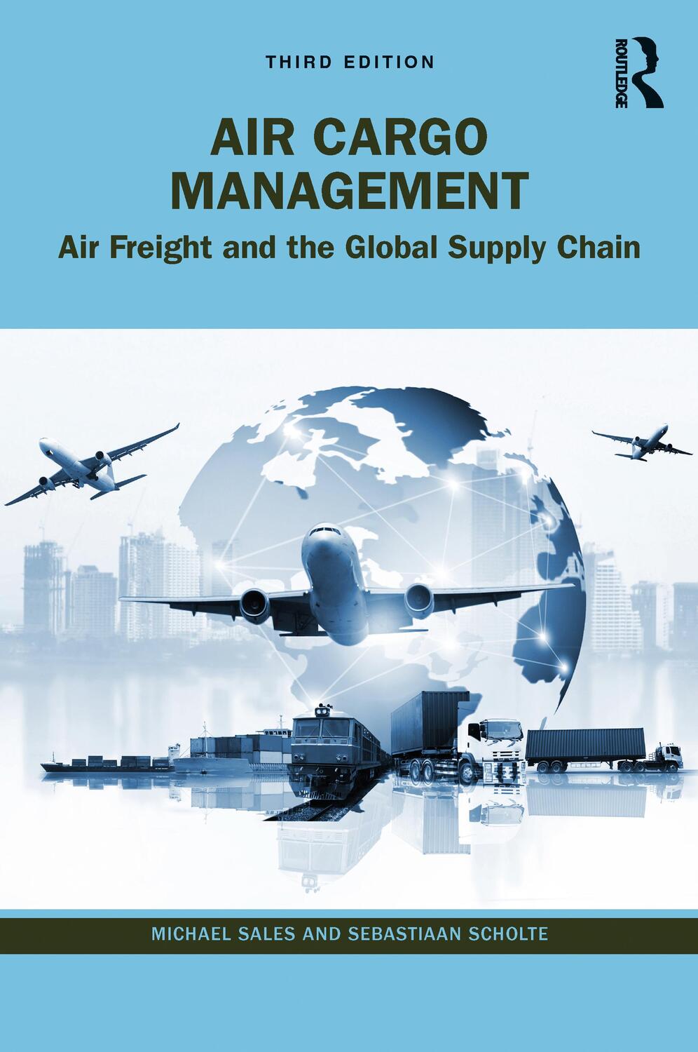 Cover: 9780367764876 | Air Cargo Management | Air Freight and the Global Supply Chain | Buch