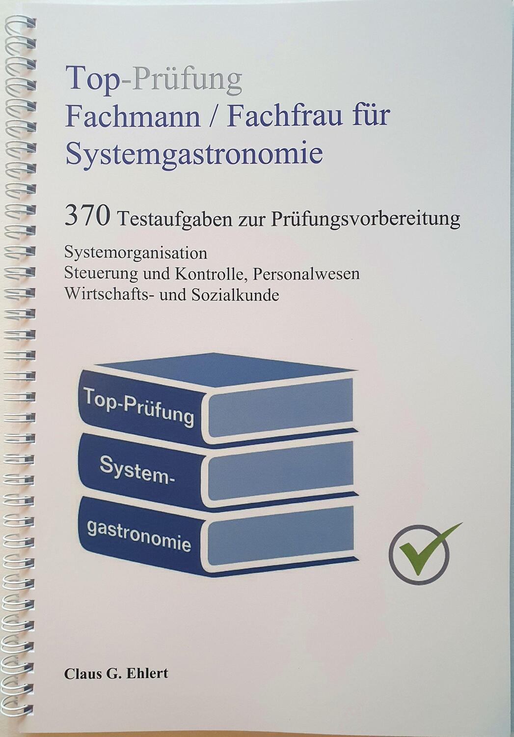 Cover: 9783943665284 | Top-Prüfung Fachmann / Fachfrau für Systemgastronomie - 370...