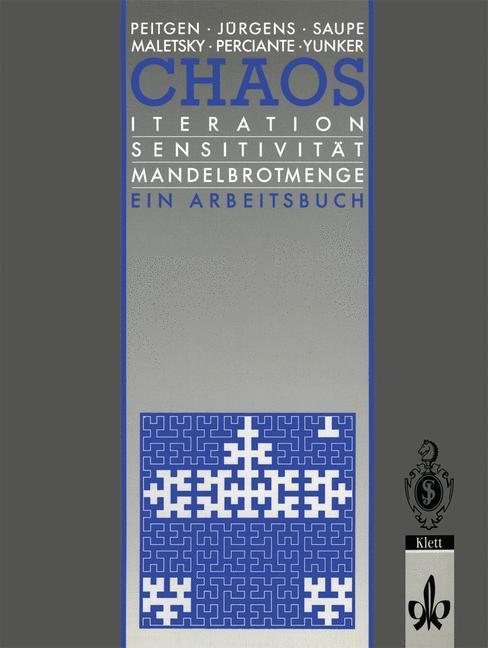 Cover: 9783540557845 | Chaos | Iteration Sensitivität Mandelbrot-Menge Ein Arbeitsbuch | Buch