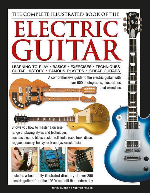 Cover: 9780754825364 | Electric Guitar, The Complete Illustrated Book of The | Buch | 2022