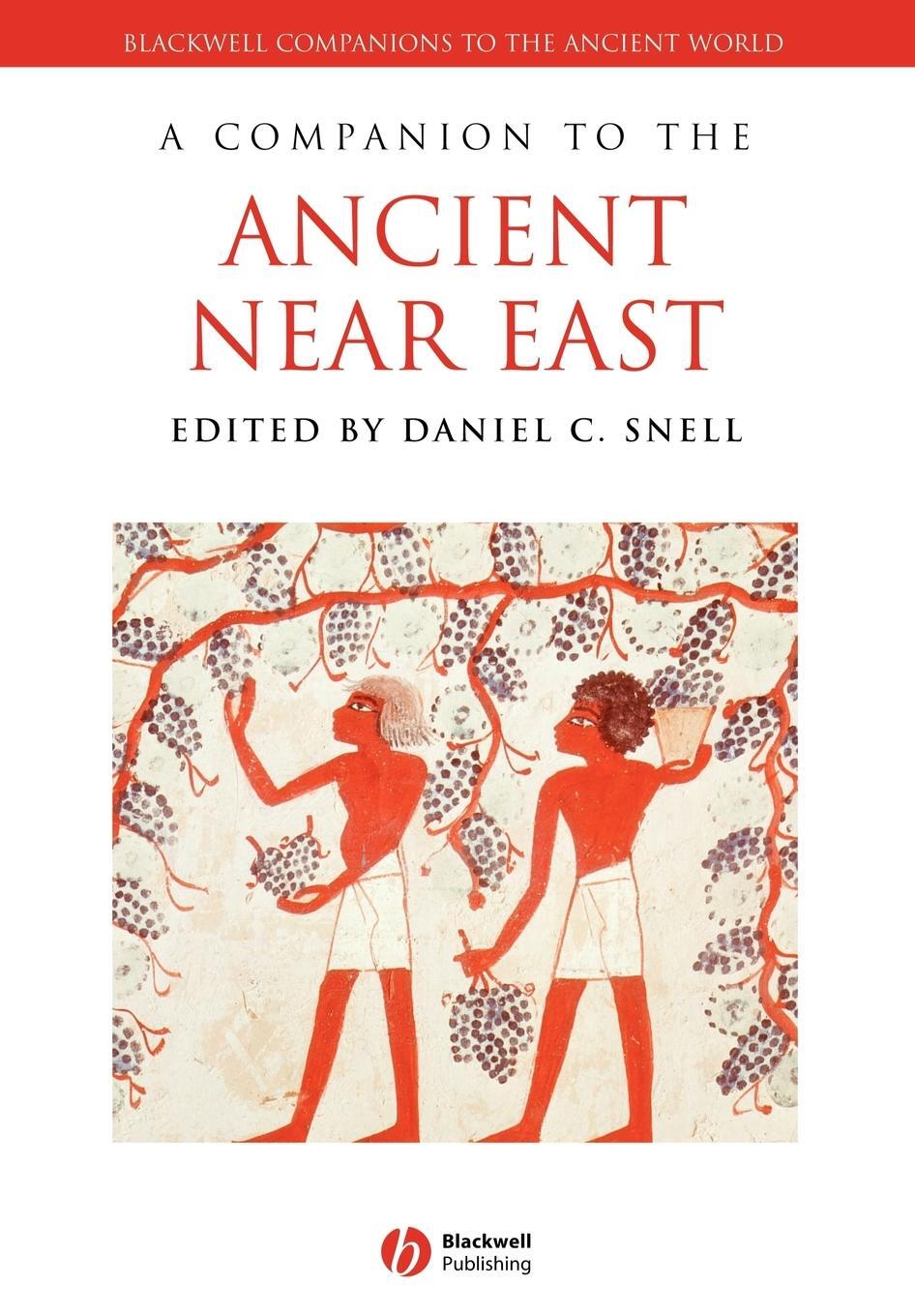 Cover: 9781405160018 | Companion to Ancient Near East | Daniel C Snell | Taschenbuch | 2007