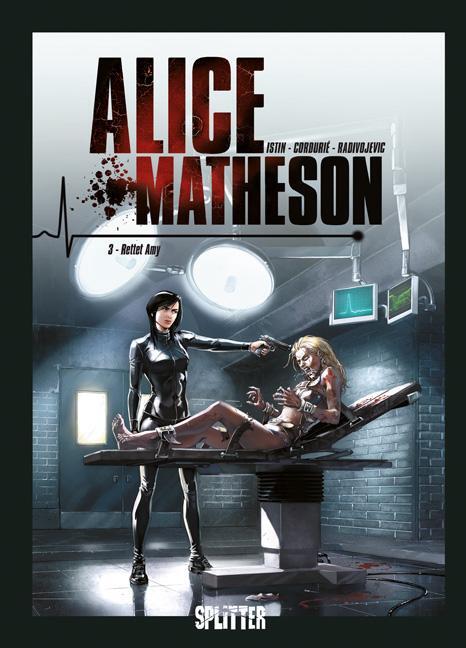Cover: 9783958393028 | Alice Matheson 03. Rettet Amy | Jean-Luc Istin (u. a.) | Buch | 2016
