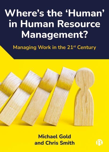 Cover: 9781529213805 | Where's the 'Human' in Human Resource Management?: Managing Work in...