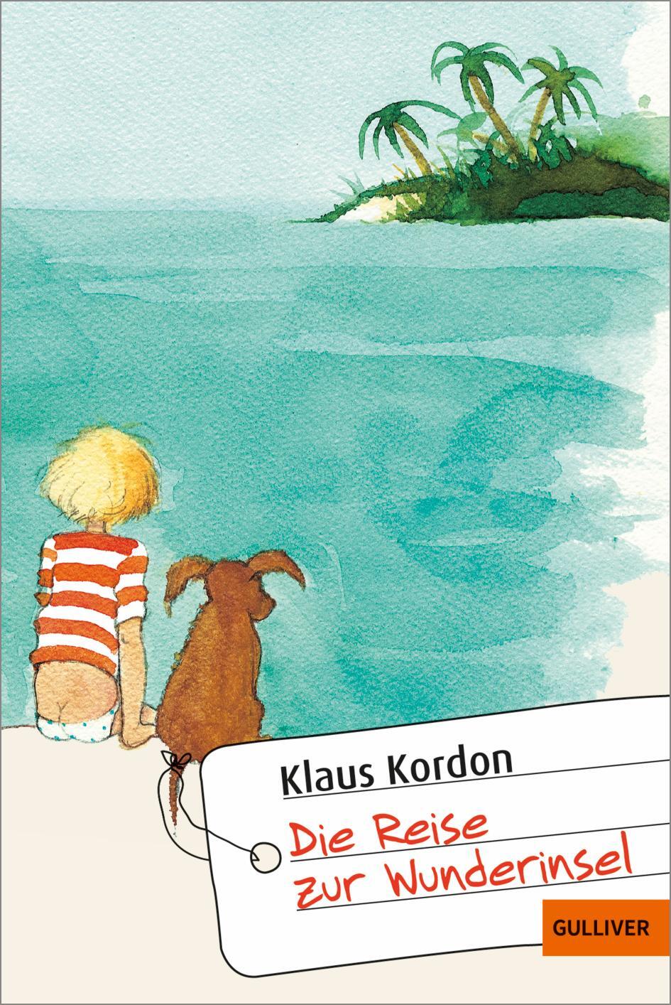 Cover: 9783407741059 | Die Reise zur Wunderinsel | Eine fast wahre Geschichte | Klaus Kordon