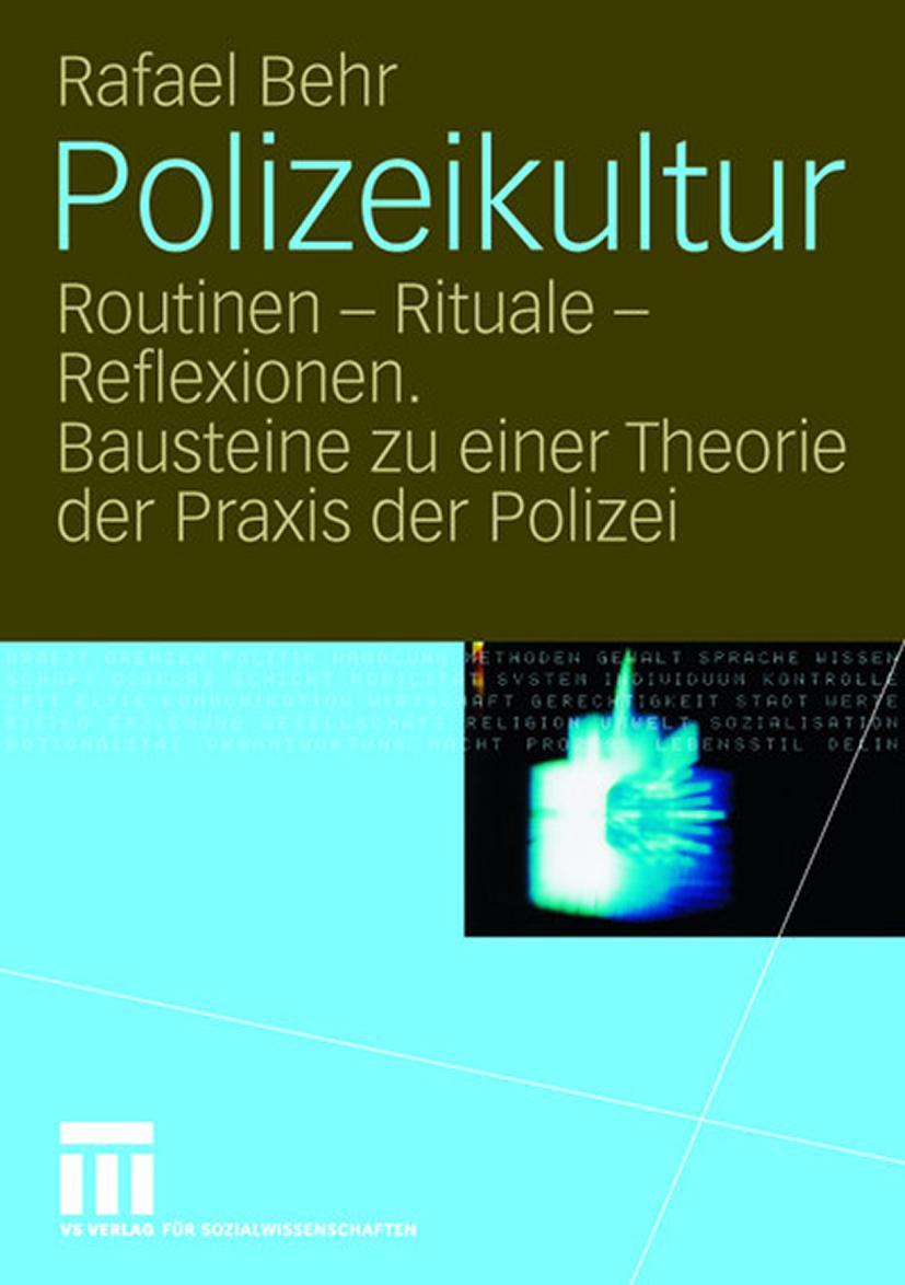 Cover: 9783531145846 | Polizeikultur | Rafael Behr | Taschenbuch | 211 S. | Deutsch | 2006