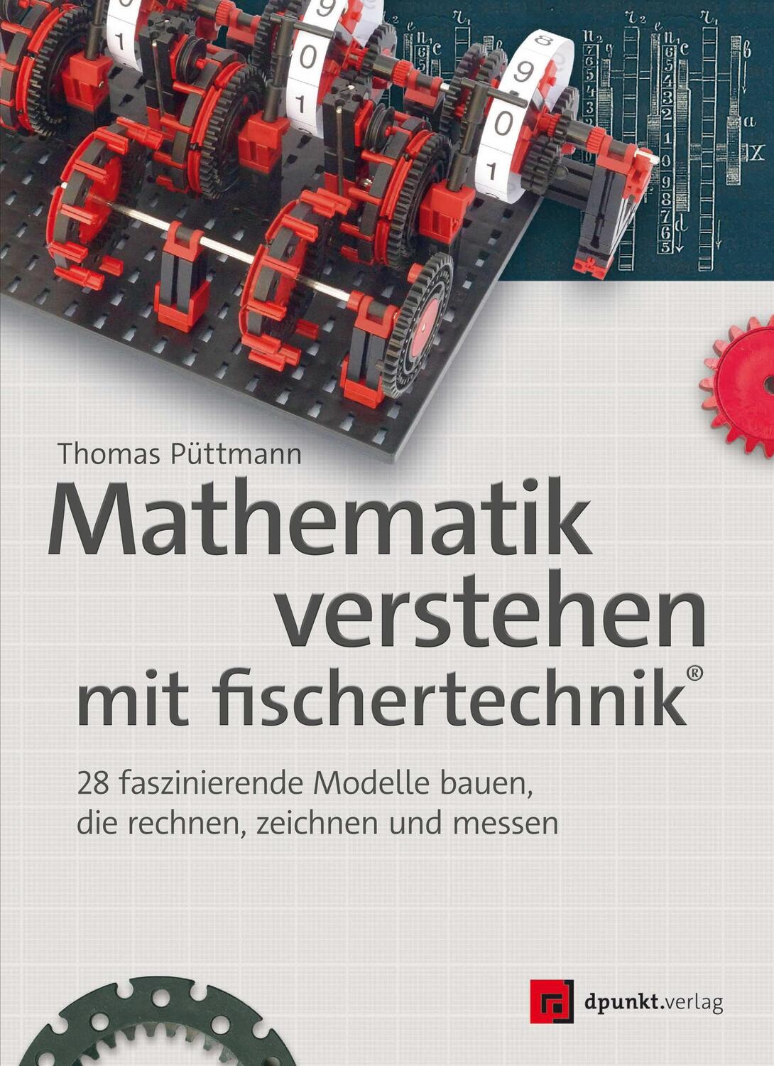 Cover: 9783864909368 | Mathematik verstehen mit fischertechnik® | Thomas Püttmann | Buch