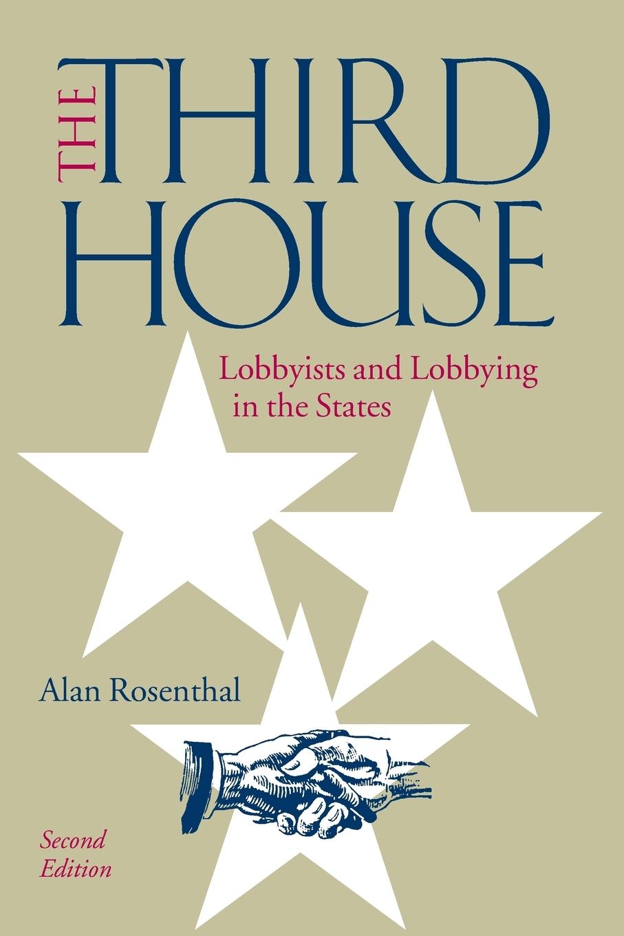 Cover: 9781568024387 | The Third House | Lobbyists and Lobbying in the States, 2nd Edition