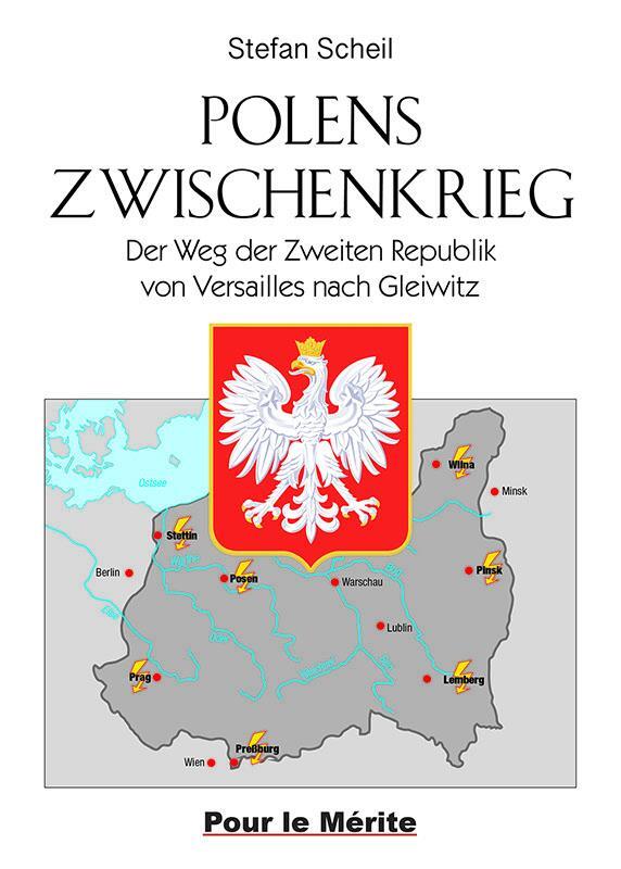 Cover: 9783932381829 | Polens Zwischenkrieg | Stefan Scheil | Buch | Deutsch | 2022