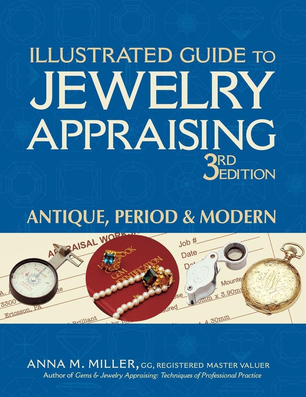 Cover: 9781683361237 | Illustrated Guide to Jewelry Appraising (3rd Edition) | Miller | Buch