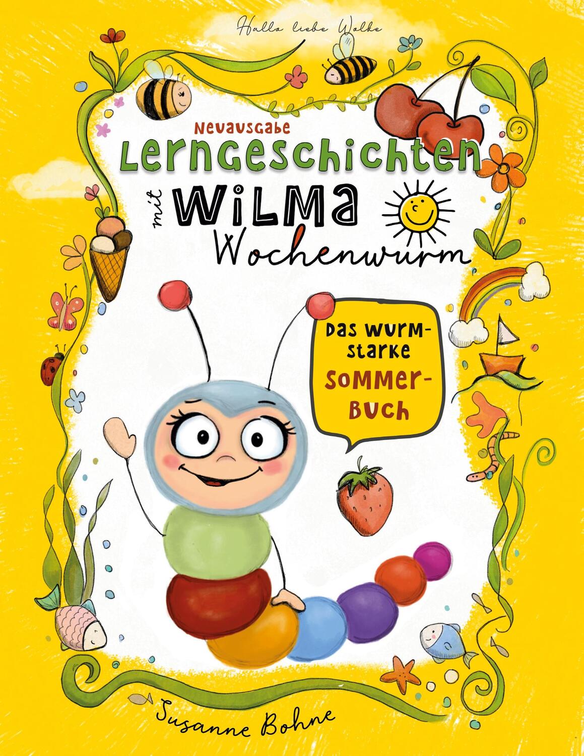 Cover: 9783752657296 | Lerngeschichten mit Wilma Wochenwurm - Das wurmstarke Sommerbuch