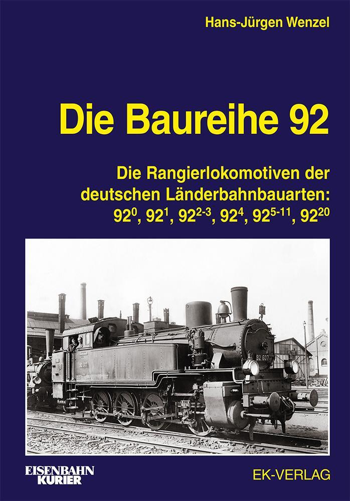 Cover: 9783844660500 | Die Baureihe 92 | Hans-Jürgen Wenzel | Buch | EK-Baureihenbibliothek