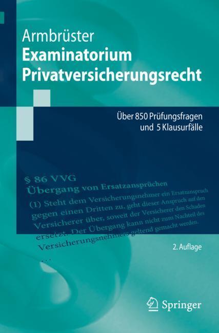 Cover: 9783662586532 | Examinatorium Privatversicherungsrecht | Christian Armbrüster | Buch