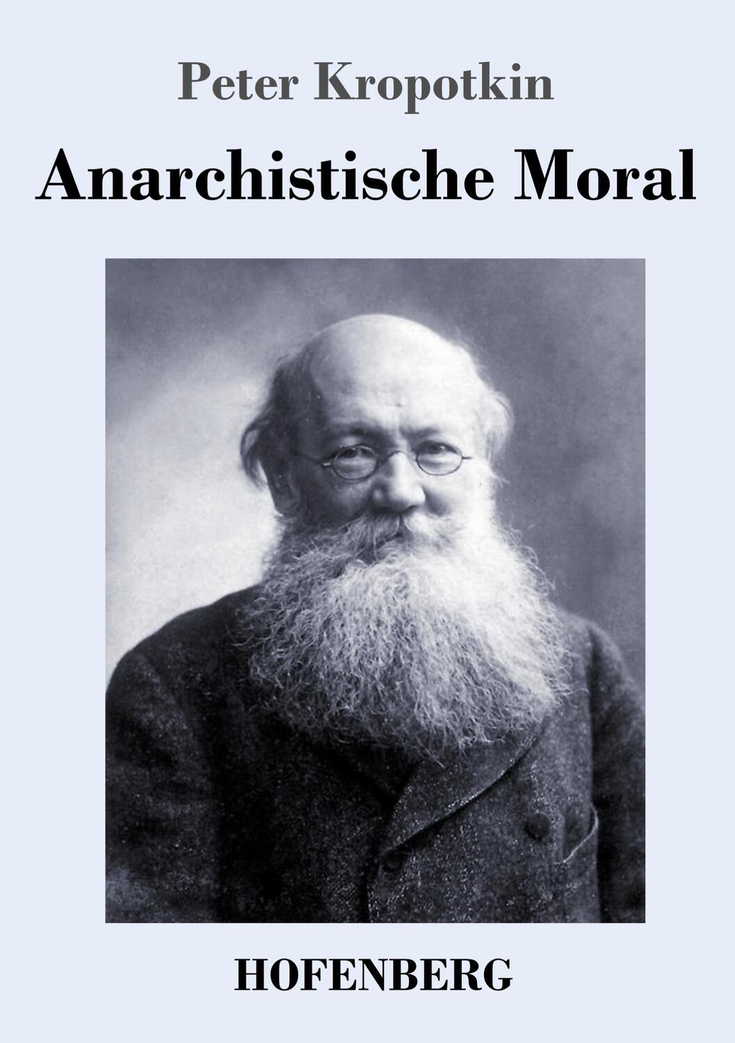 Cover: 9783743743335 | Anarchistische Moral | Peter Kropotkin | Taschenbuch | Paperback