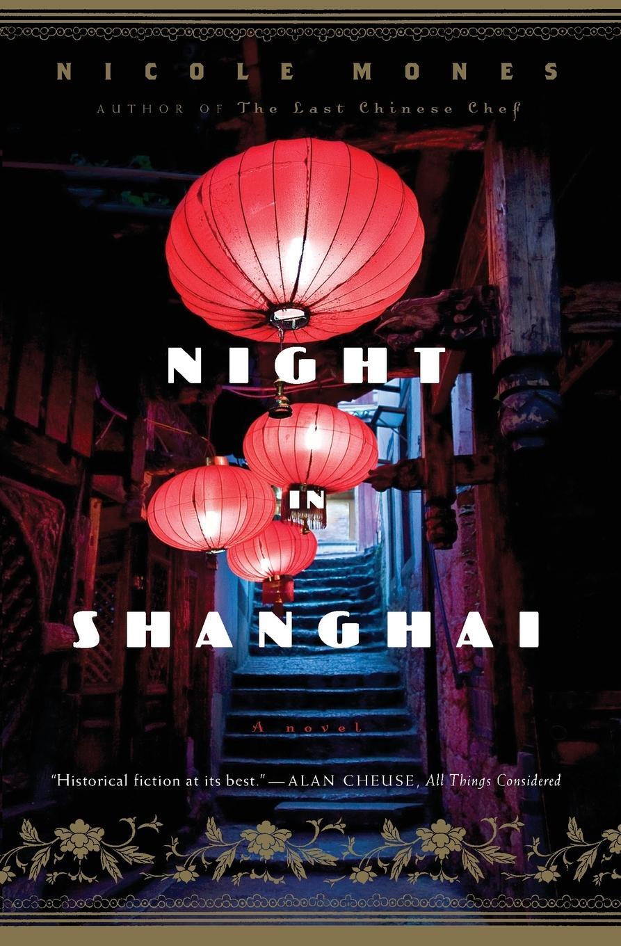 Cover: 9780544334458 | Night in Shanghai | Nicole Mones | Taschenbuch | Paperback | 288 S.