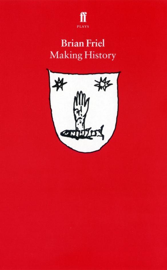Cover: 9780571154777 | Making History | Brian Friel | Taschenbuch | Kartoniert / Broschiert