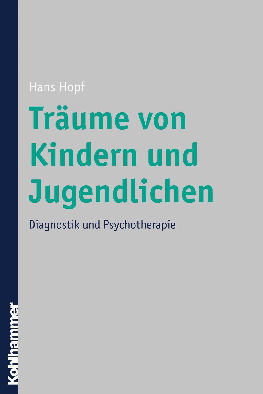 Cover: 9783170196636 | Träume von Kindern und Jugendlichen | Diagnostik und Psychotherapie