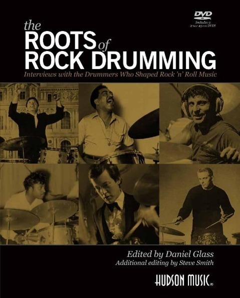 Cover: 9781480344778 | The Roots of Rock Drumming: Interviews with the Drummers Who Shaped...