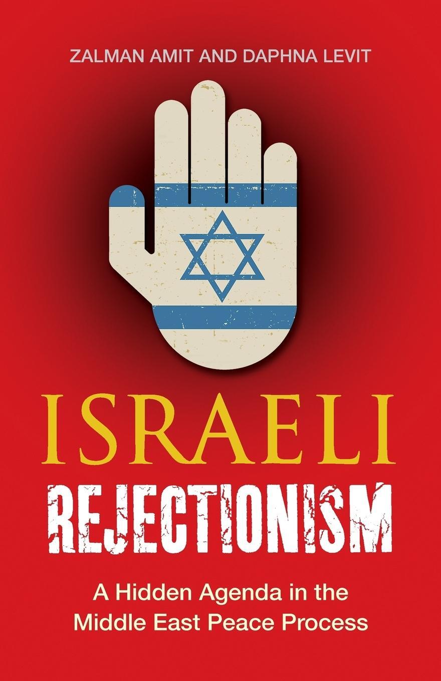 Cover: 9780745330280 | Israeli Rejectionism | Zalman Amit (u. a.) | Taschenbuch | Paperback