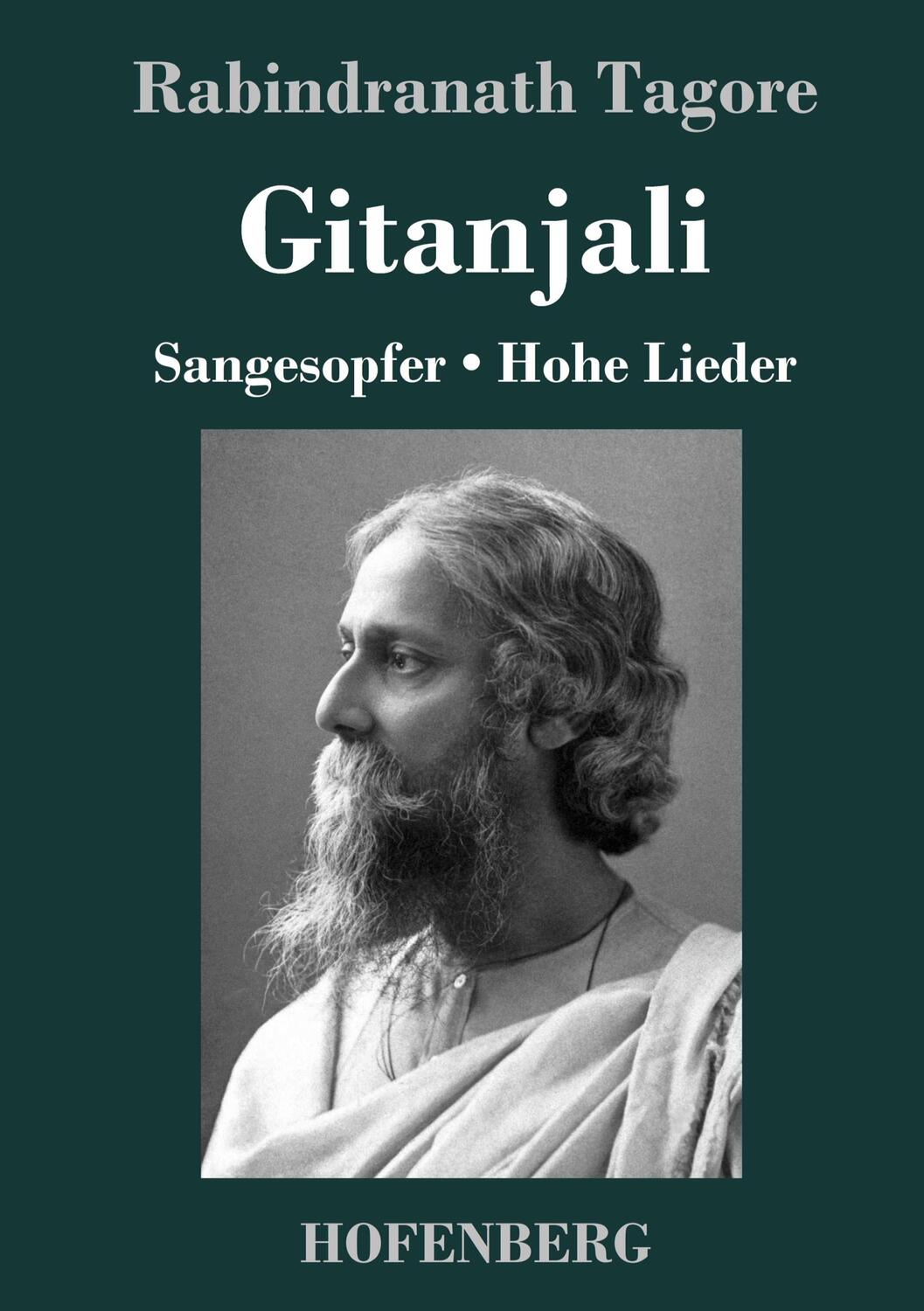 Cover: 9783843052092 | Gitanjali | Sangesopfer. Hohe Lieder | Rabindranath Tagore | Buch