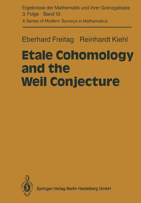 Bild: 9783662025437 | Etale Cohomology and the Weil Conjecture | Reinhardt Kiehl (u. a.)