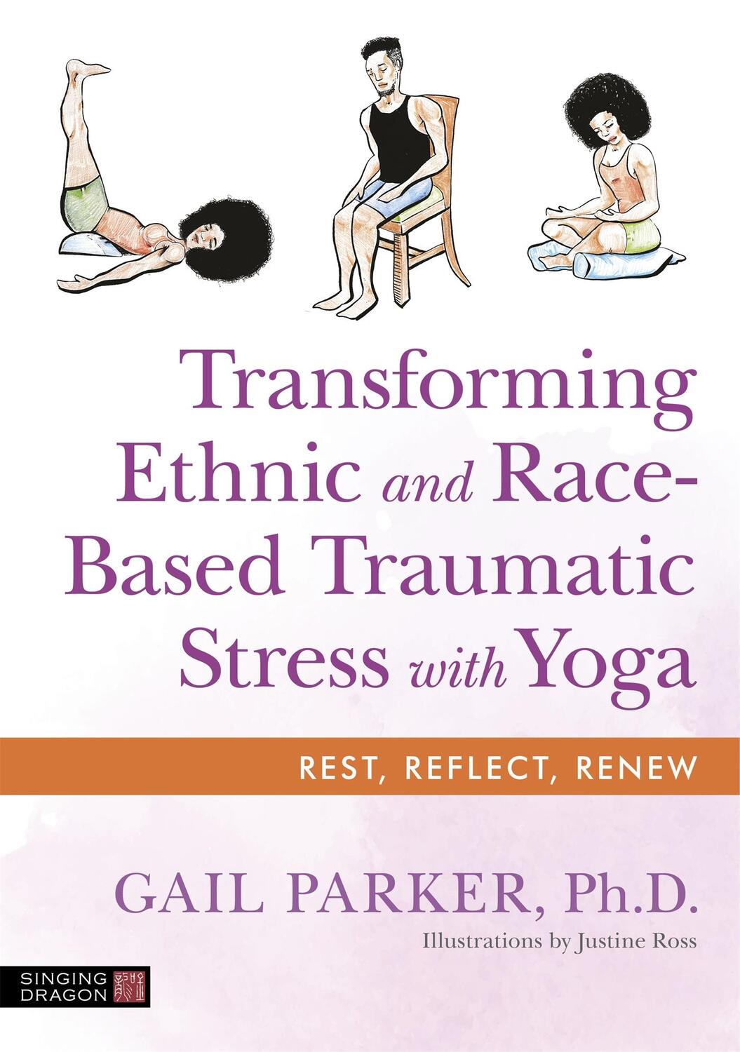 Cover: 9781787757530 | Transforming Ethnic and Race-Based Traumatic Stress with Yoga | Parker